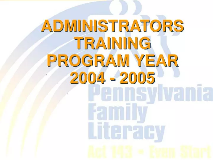 administrators training program year 2004 2005