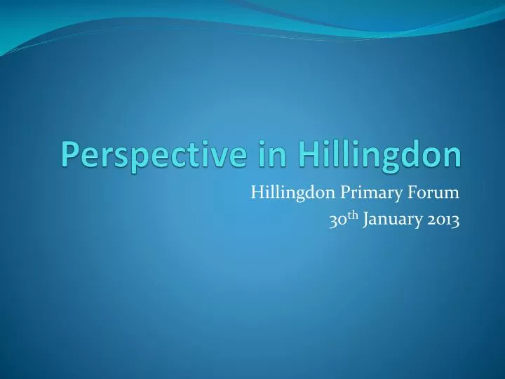 perspective in hillingdon