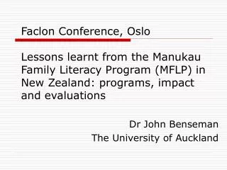 Dr John Benseman The University of Auckland