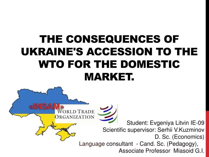 the consequences of ukraine s accession to the wto for the domestic market