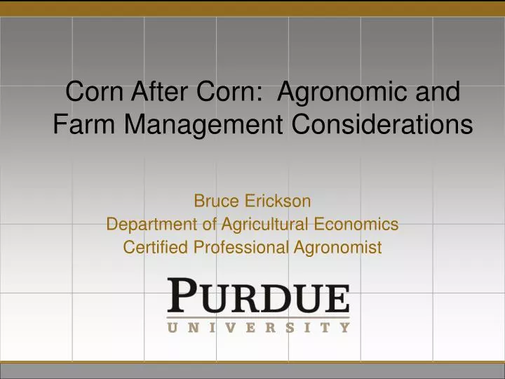 corn after corn agronomic and farm management considerations