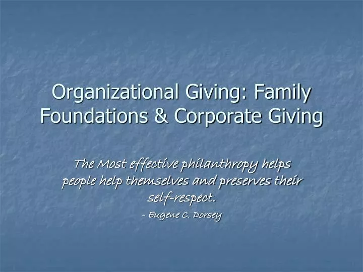organizational giving family foundations corporate giving