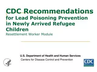 U.S. Department of Health and Human Services Centers for Disease Control and Prevention