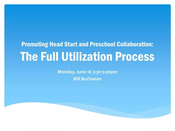 promoting head start and preschool collaboration the full utilization process