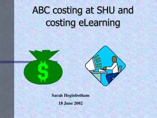 ABC costing at SHU and costing eLearning