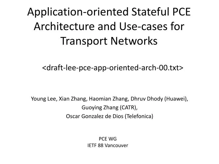 application oriented stateful pce architecture and use cases for transport networks