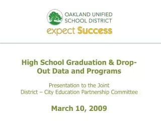 High School Graduation &amp; Drop-Out Data and Programs Presentation to the Joint