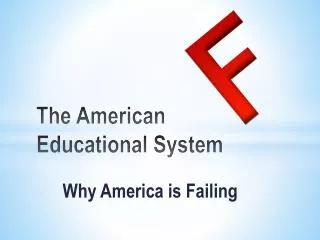 The American Educational System