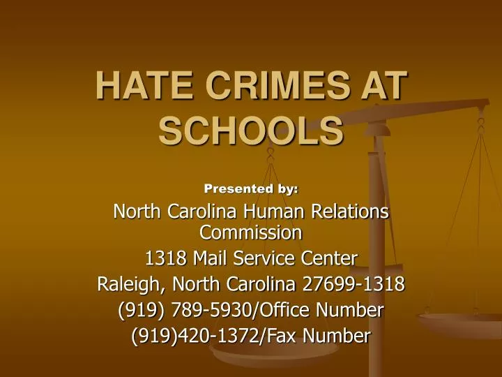 PPT - HATE CRIMES AT SCHOOLS PowerPoint Presentation, Free Download ...