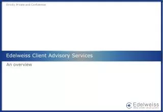 Edelweiss Client Advisory Services