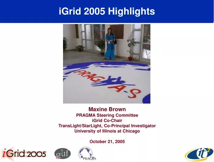 igrid 2005 highlights