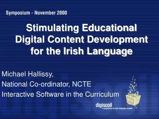 Stimulating Educational Digital Content Development for the Irish Language