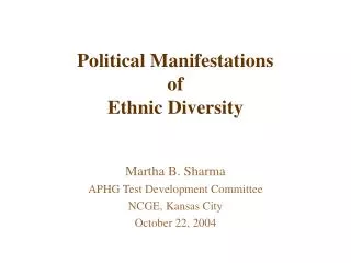 Political Manifestations of Ethnic Diversity