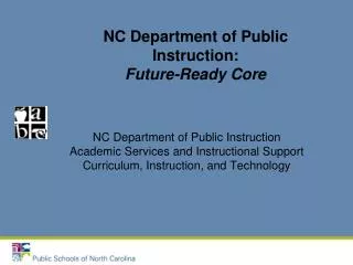 NC Department of Public Instruction: Future-Ready Core