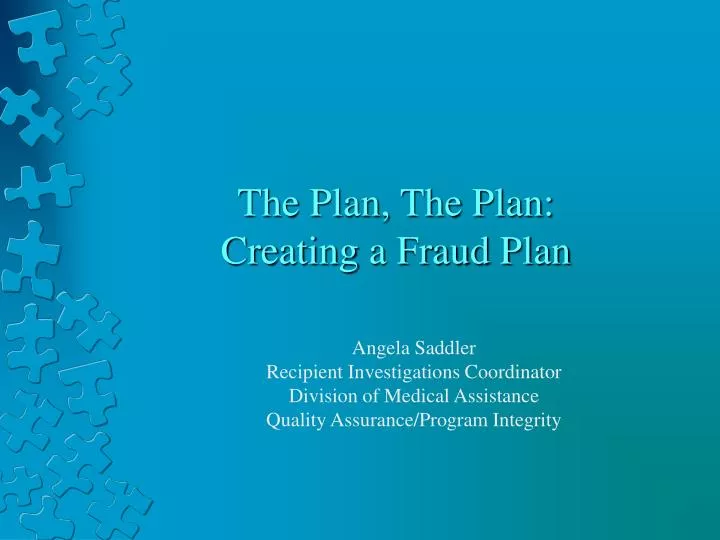 the plan the plan creating a fraud plan
