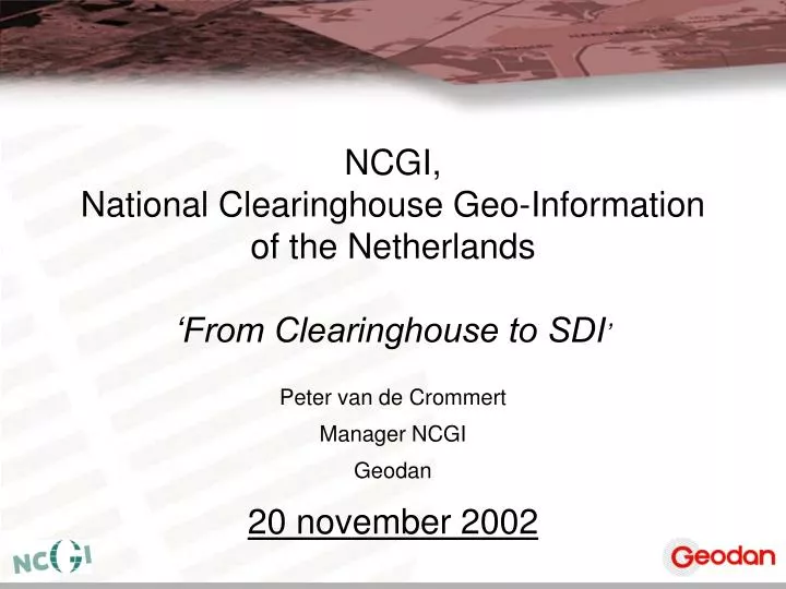ncgi national clearinghouse geo information of the netherlands from clearinghouse to sdi