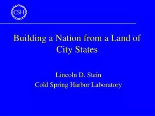 Building a Nation from a Land of City States