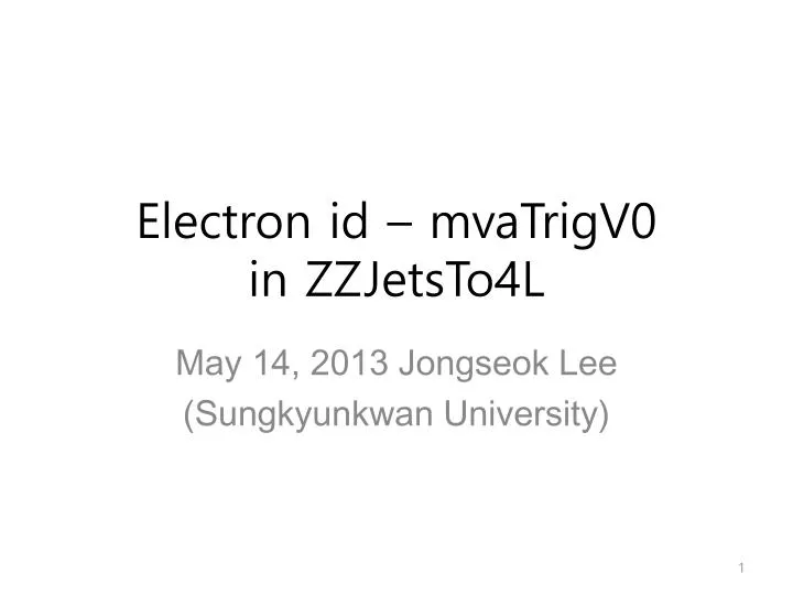 electron id mvatrigv0 in zzjetsto4l