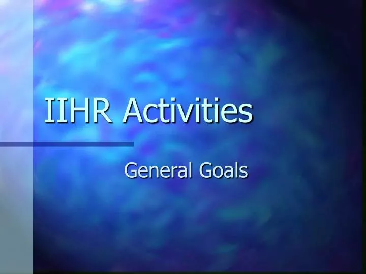 iihr activities