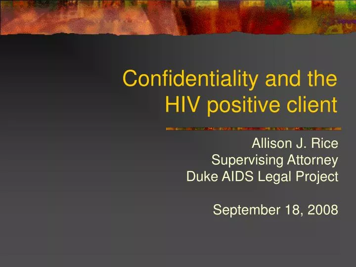 confidentiality and the hiv positive client