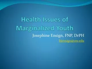 Health Issues of Marginalized Youth