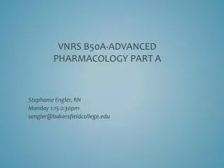 VNRS B50A-Advanced Pharmacology Part A