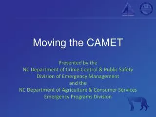 Moving the CAMET