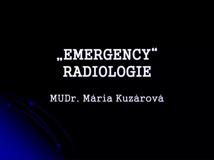 emergency radiologie