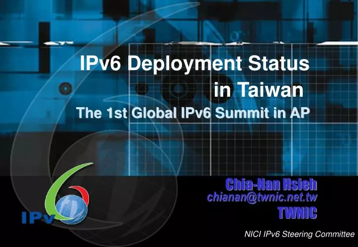 ipv6 deployment status in taiwan the 1st global ipv6 summit in ap