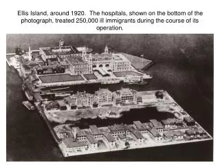 Ellis Island, c. 1930, showing hospital buildings in the foreground