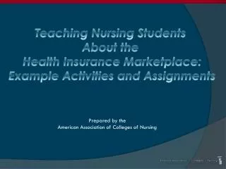 Prepared by the American Association of Colleges of Nursing