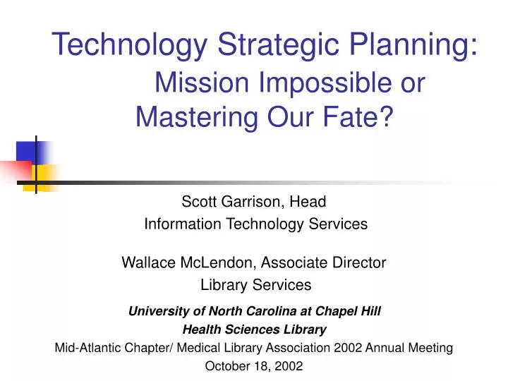 technology strategic planning mission impossible or mastering our fate
