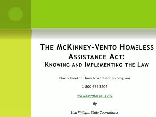 The McKinney-Vento Homeless Assistance Act: Knowing and Implementing the Law