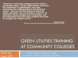 Green Utilities TRAINING AT Community Colleges