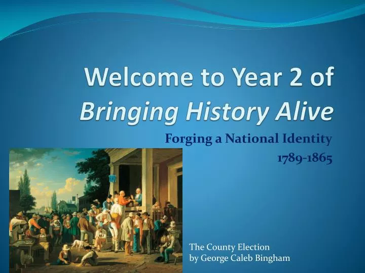welcome to year 2 of bringing history alive