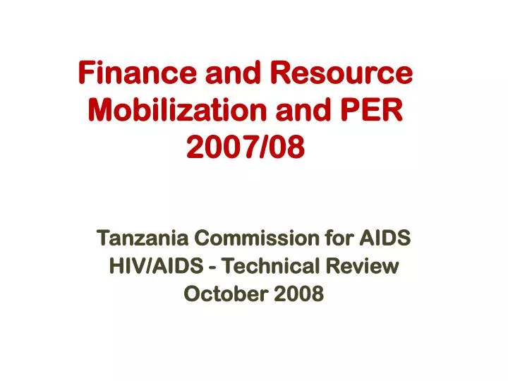 finance and resource mobilization and per 2007 08