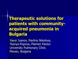 Therapeutic solutions for patients with community-acquired pneumonia in Bulgaria
