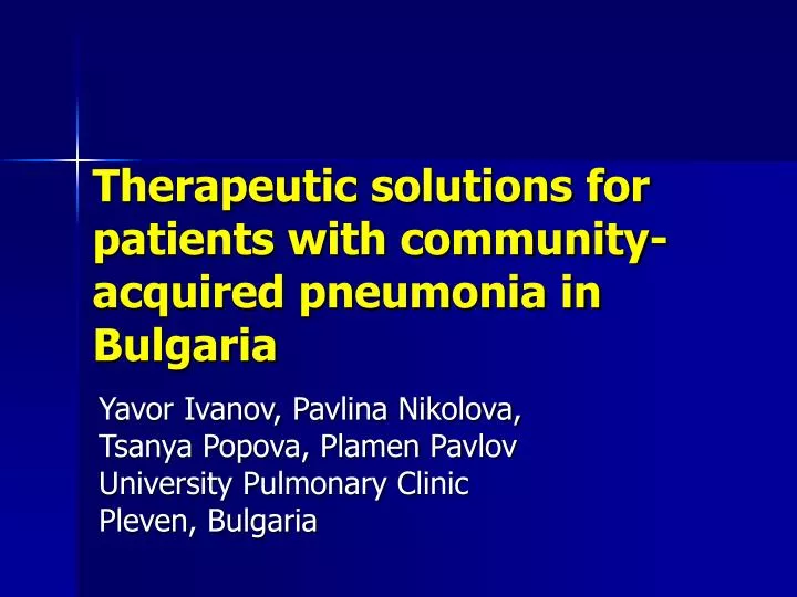 therapeutic solutions for patients with community acquired pneumonia in bulgaria