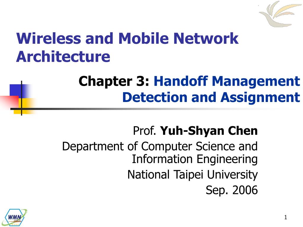 Prof. Yuh-Shyan Chen Department of Computer Science and Information Engineering - slide 1