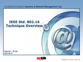 IEEE Std. 802.16 Technique Overview