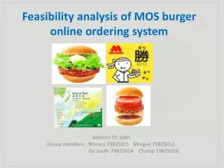 Feasibility analysis of MOS burger online ordering system