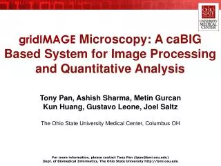 gridIMAGE Microscopy: A caBIG Based System for Image Processing and Quantitative Analysis
