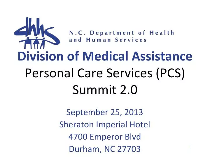 division of medical assistance personal care services pcs summit 2 0