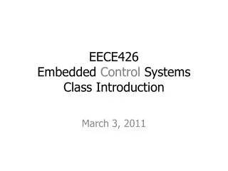 EECE426 Embedded Control Systems Class Introduction