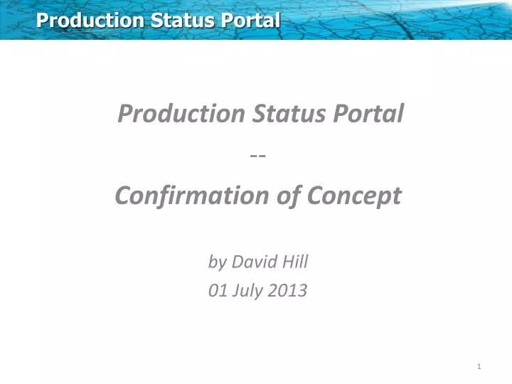 production status portal