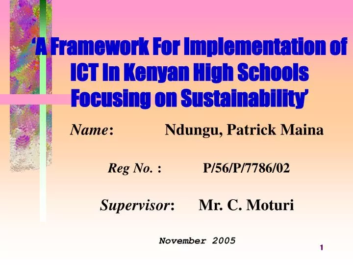 a framework for implementation of ict in kenyan high schools focusing on sustainability