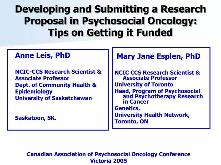 developing and submitting a research proposal in psychosocial oncology tips on getting it funded