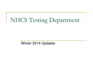 NHCS Testing Department