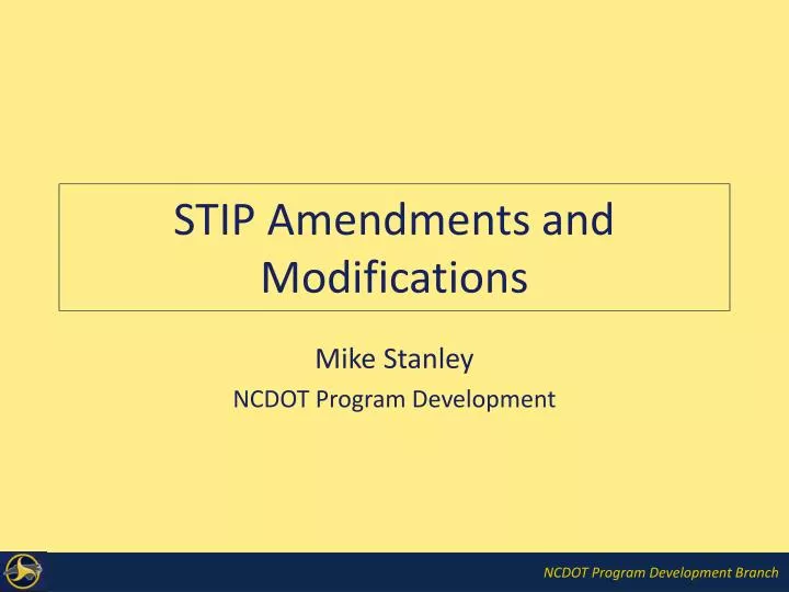 stip amendments and modifications