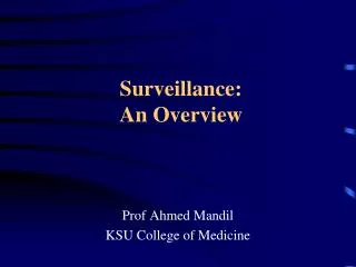 Surveillance: An Overview